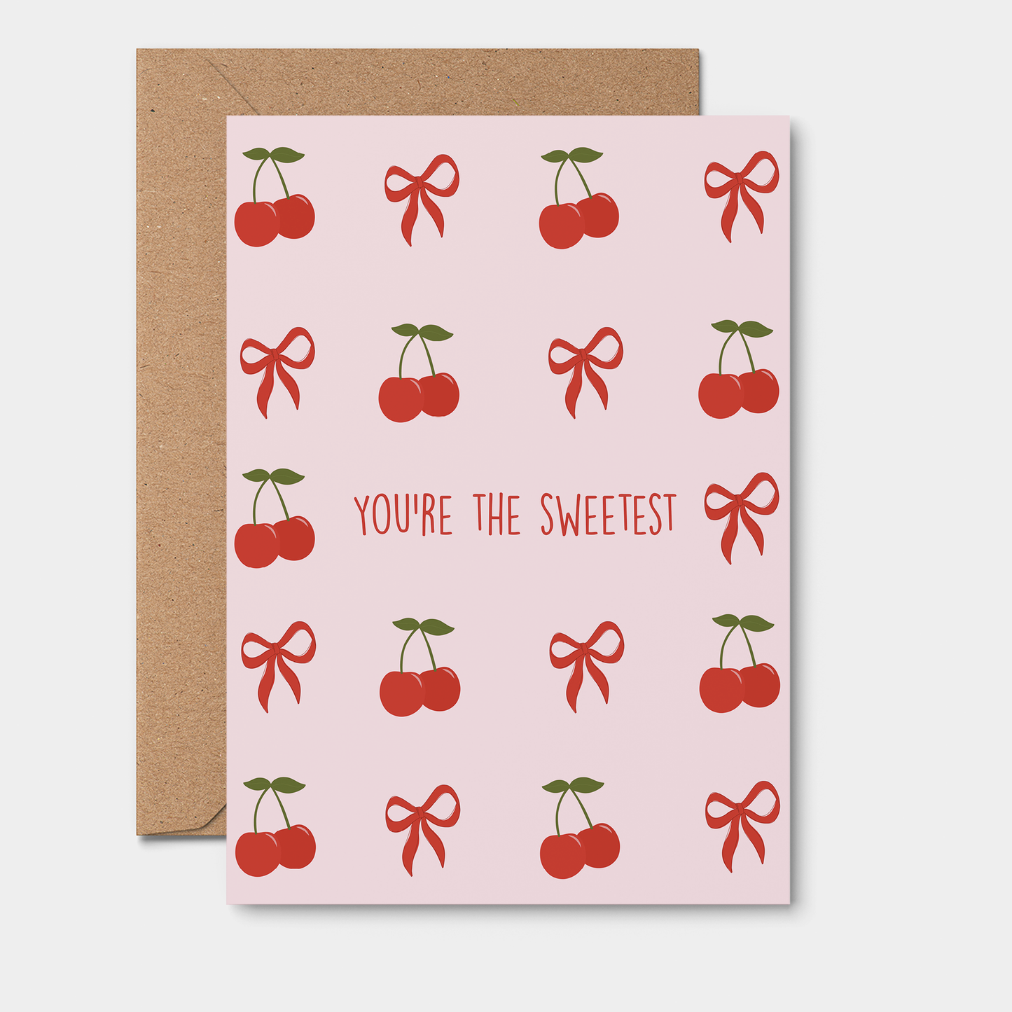 You're The Sweetest Card