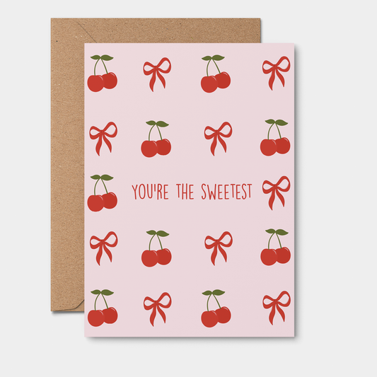 You're The Sweetest Card