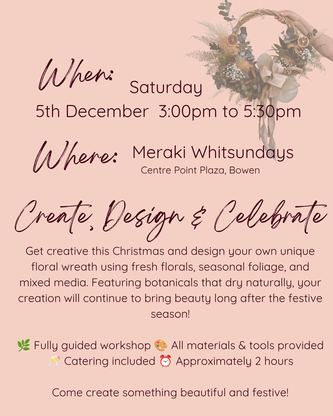 Fresh Floral Wreath Workshop Saturday 5th December 3:00pm