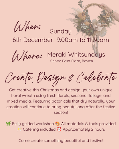 Fresh Floral Wreath Workshop Sunday 6th December 9:00am