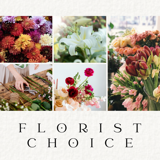 Florist Choice - Fresh Flowers