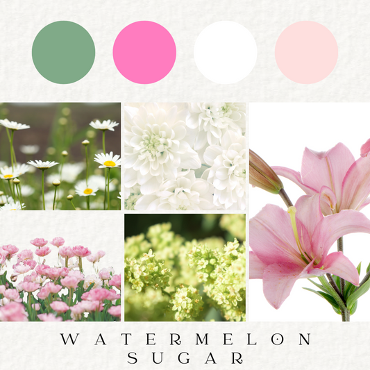 Watermelon Sugar - Fresh Flowers