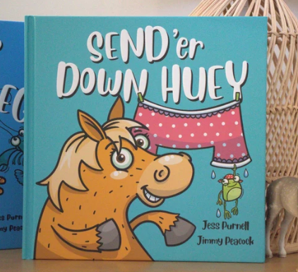 Send'er Down Huey - Australian Kids Book by Jess Purnell & Jimmy Peacock