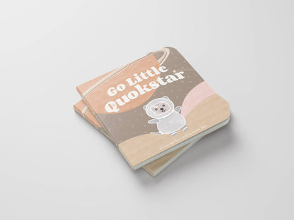 Go Little Quokstar. Positive Board Book For Children - Rosalie