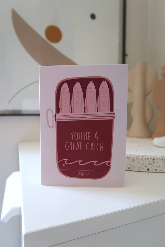 You're A Great Catch | Rosalie Card