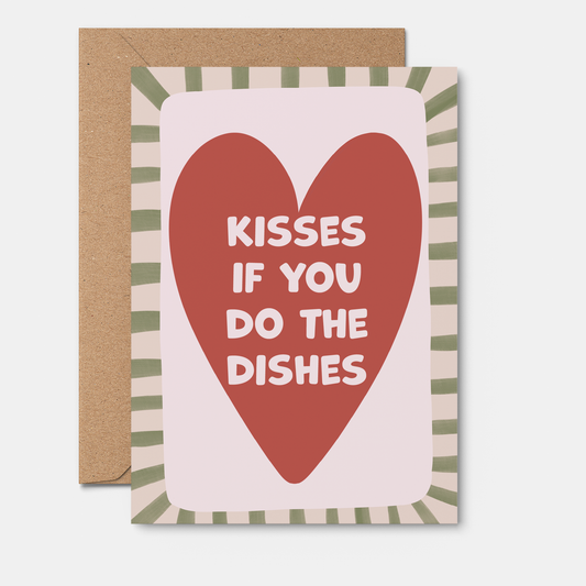 Funny Love Card | Kisses If You Do The Dishes | Anniversary